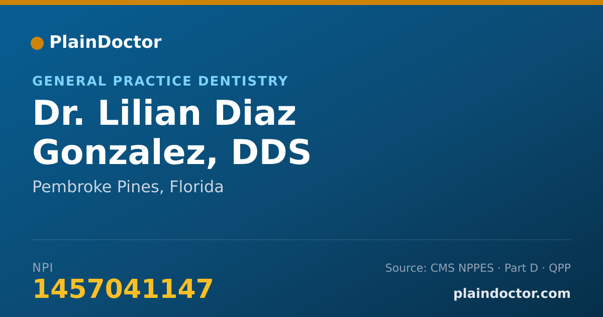 Shareable card for Lilian Diaz Gonzalez, DDS - General Practice Dentistry, Pembroke Pines, FL