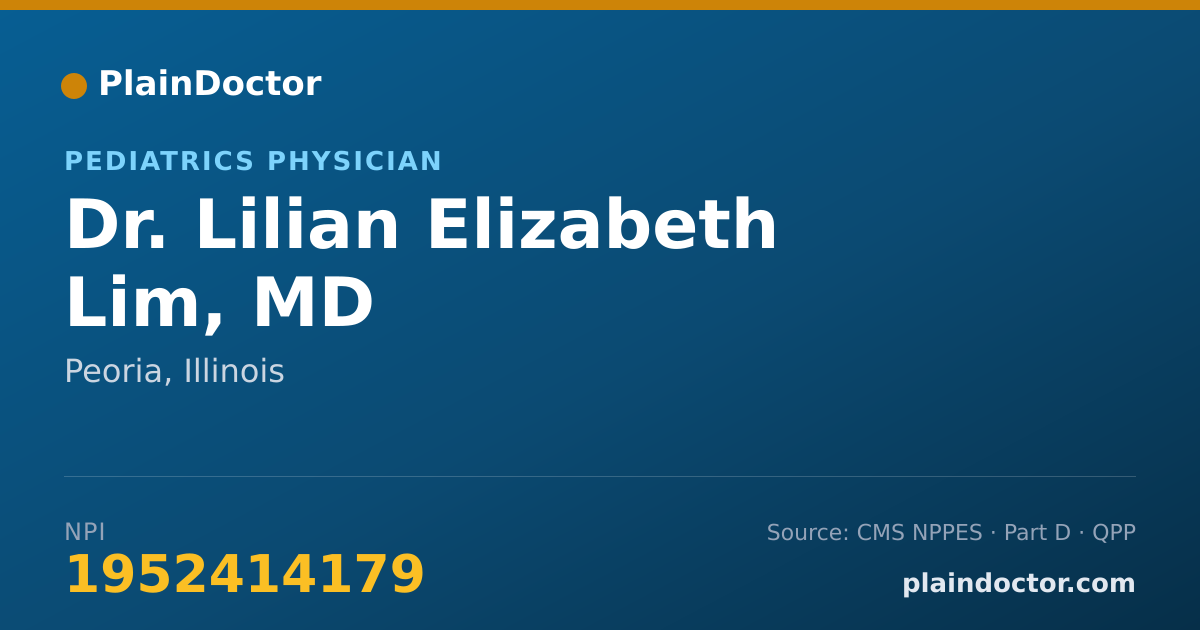 Shareable card for Lilian Elizabeth Lim, MD - Pediatrics Physician, Peoria, IL