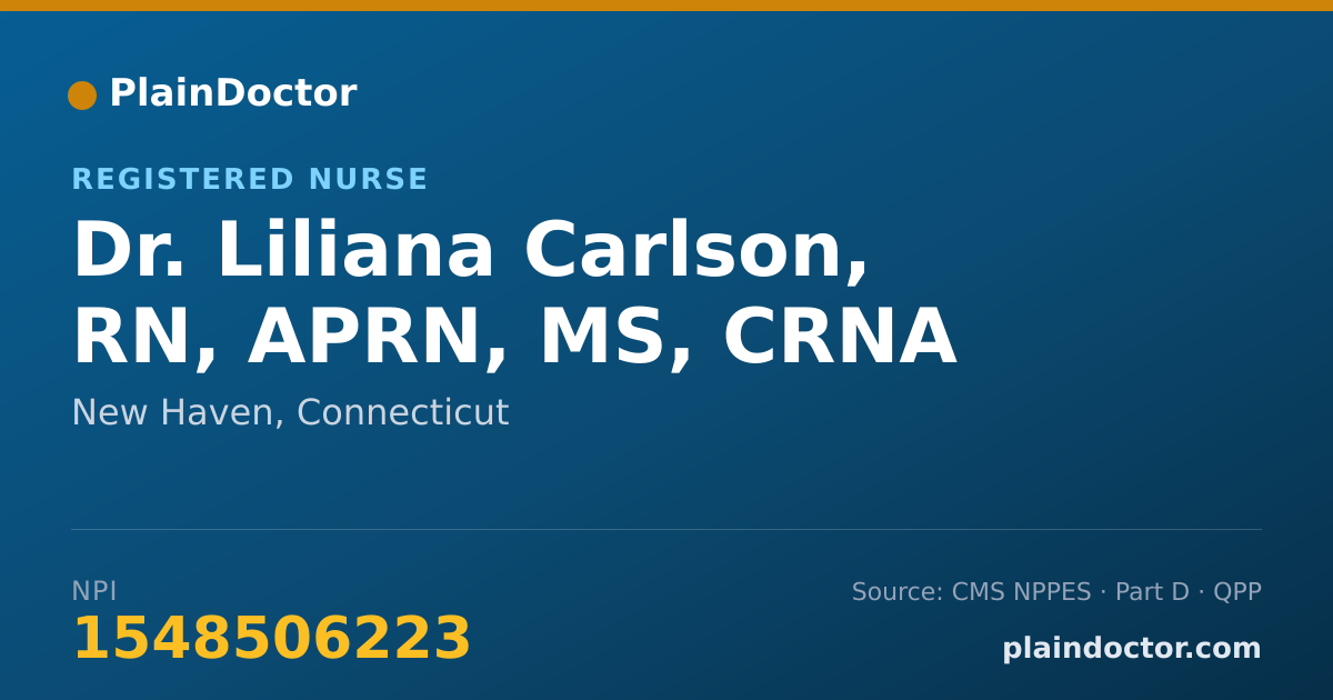 Shareable card for Liliana Carlson, RN, APRN, MS, CRNA - Registered Nurse, New Haven, CT