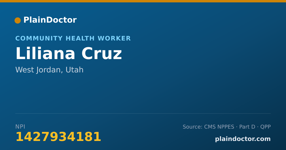 Shareable card for Liliana Cruz - Community Health Worker, West Jordan, UT