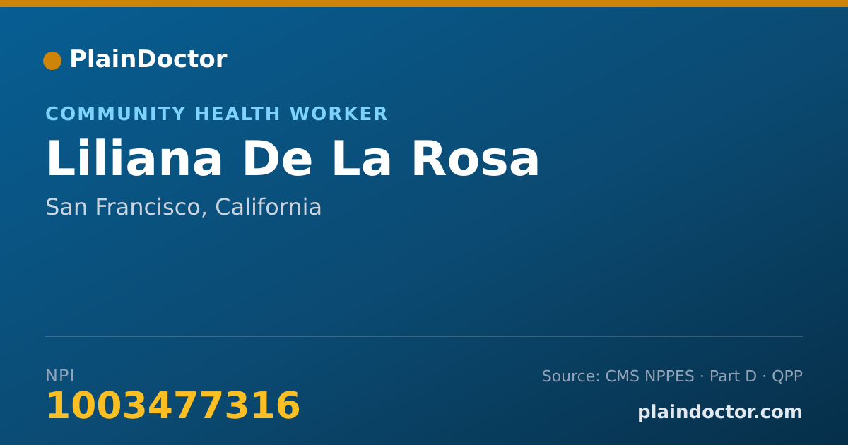 Shareable card for Liliana De La Rosa - Community Health Worker, San Francisco, CA