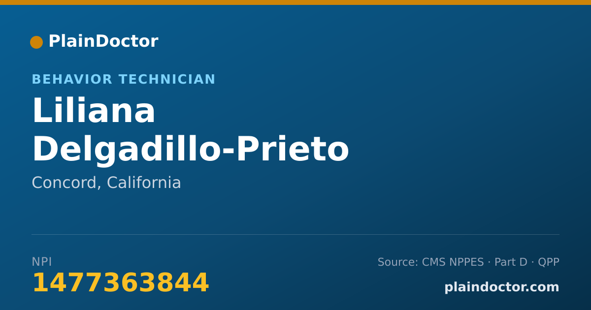 Shareable card for Liliana Delgadillo-Prieto - Behavior Technician, Concord, CA