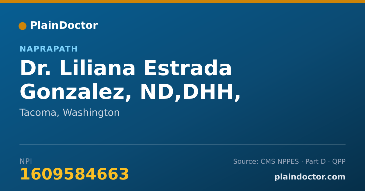 Shareable card for Liliana Estrada Gonzalez, ND,DHH, DNM,BCIP, - Naprapath, Tacoma, WA