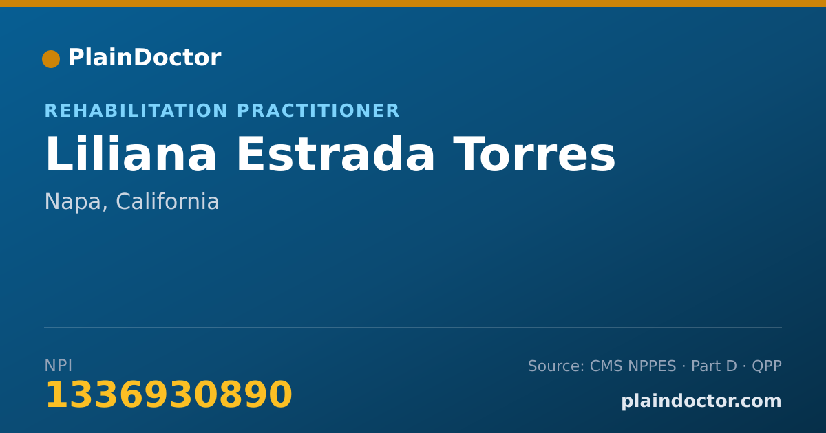 Shareable card for Liliana Estrada Torres - Rehabilitation Practitioner, Napa, CA