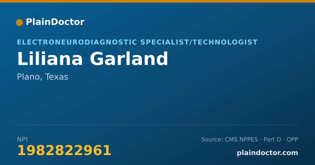 Shareable card for Liliana Garland - Electroneurodiagnostic Specialist/Technologist, Plano, TX