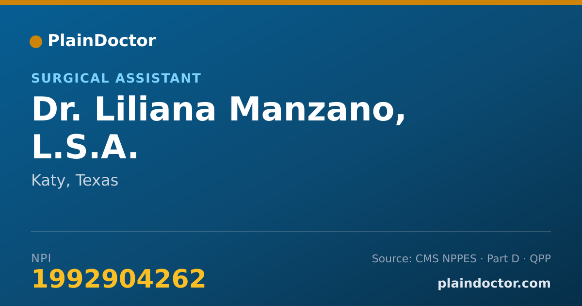 Shareable card for Liliana Manzano, L.S.A. - Surgical Assistant, Katy, TX