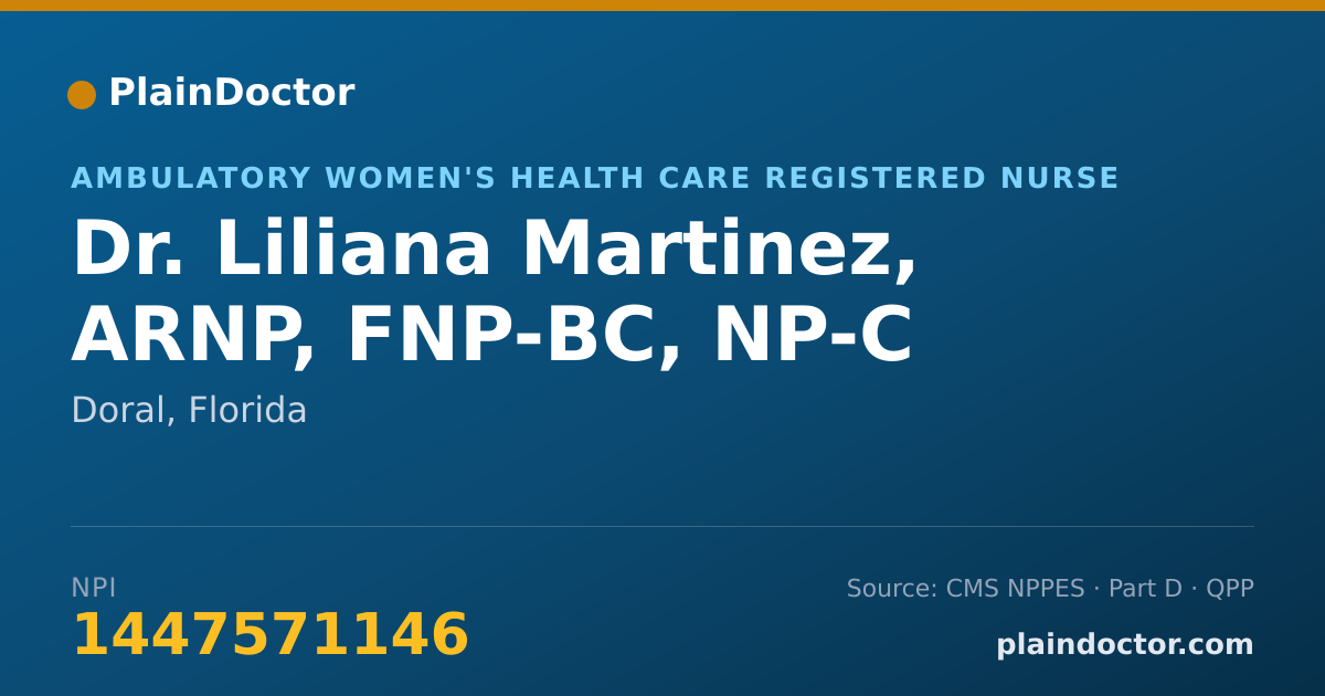 Shareable card for Liliana Martinez, ARNP, FNP-BC, NP-C - Ambulatory Women's Health Care Registered Nurse, Doral, FL