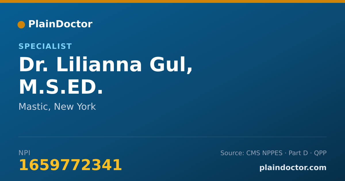 Shareable card for Lilianna Gul, M.S.ED. - Specialist, Mastic, NY