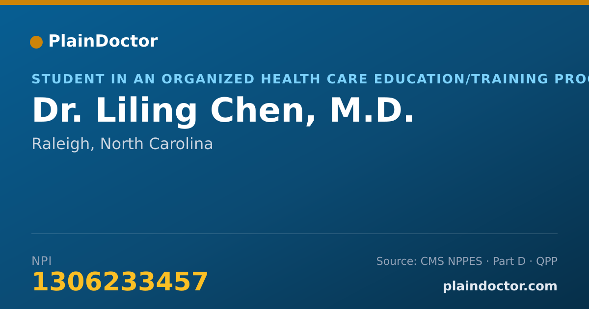 Shareable card for Liling Chen, M.D. - Student in an Organized Health Care Education/Training Program, Raleigh, NC