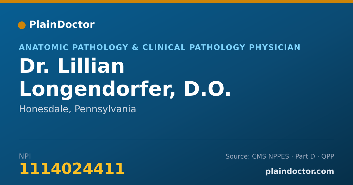 Shareable card for Lillian Longendorfer, D.O. - Anatomic Pathology & Clinical Pathology Physician, Honesdale, PA