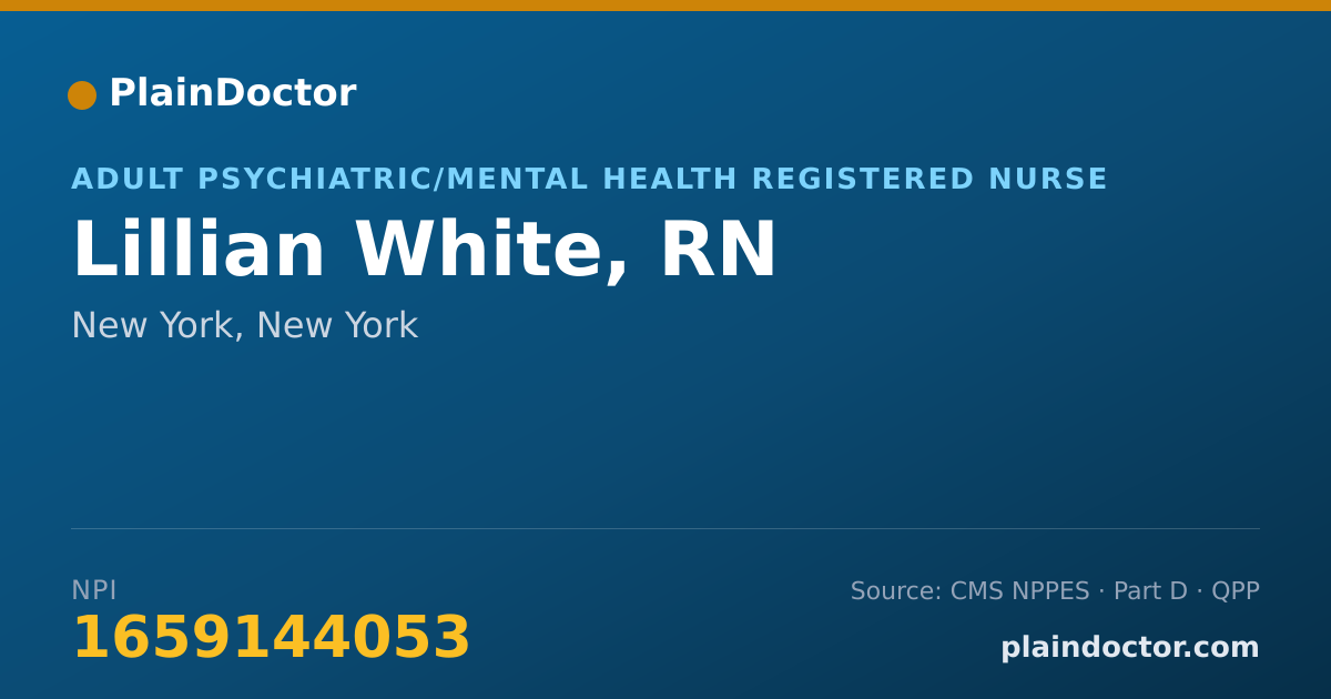 Shareable card for Lillian White, RN - Adult Psychiatric/Mental Health Registered Nurse, New York, NY
