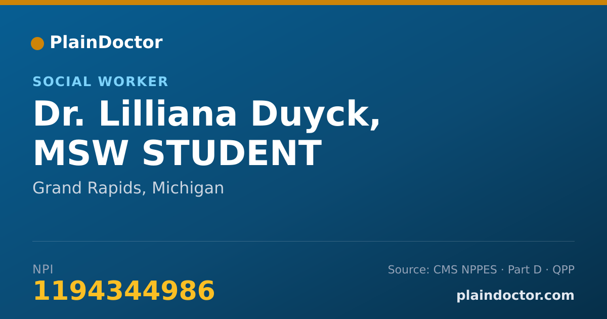 Shareable card for Lilliana Duyck, MSW STUDENT - Social Worker, Grand Rapids, MI