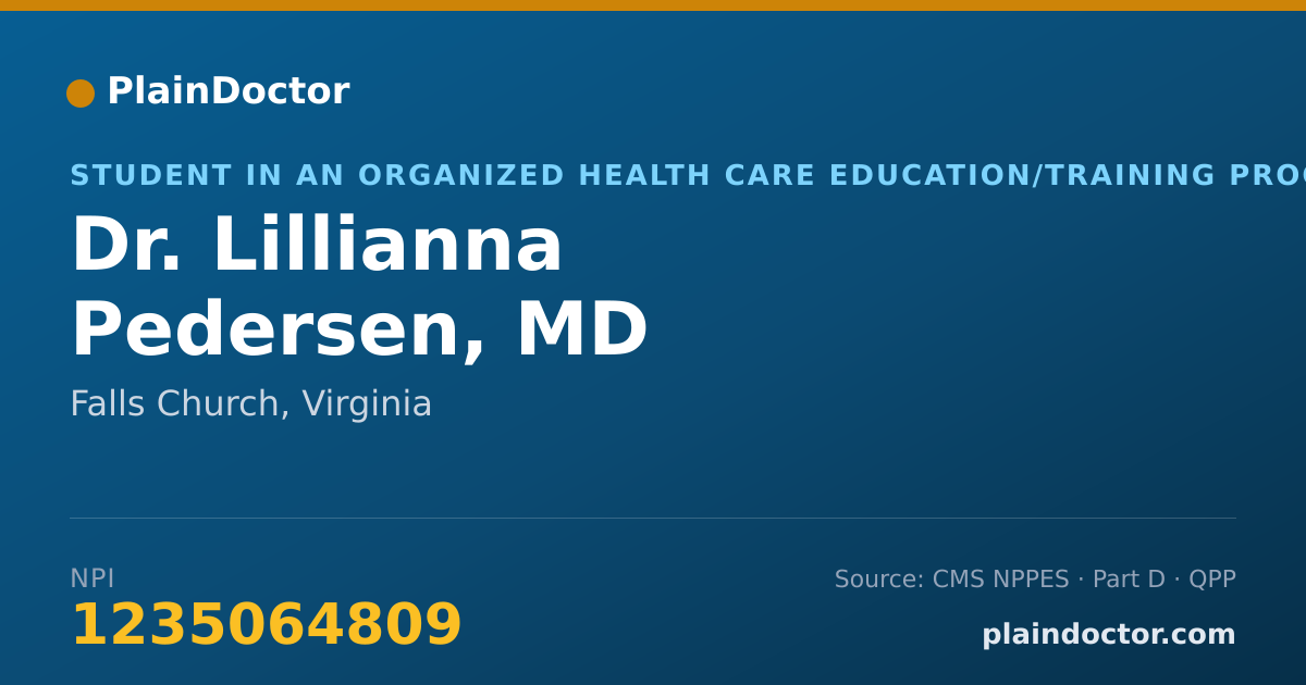 Shareable card for Lillianna Pedersen, MD - Student in an Organized Health Care Education/Training Program, Falls Church, VA