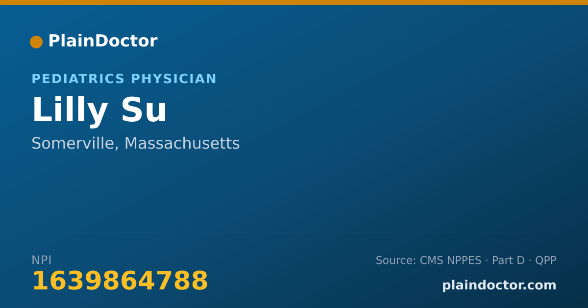 Shareable card for Lilly Su - Pediatrics Physician, Somerville, MA