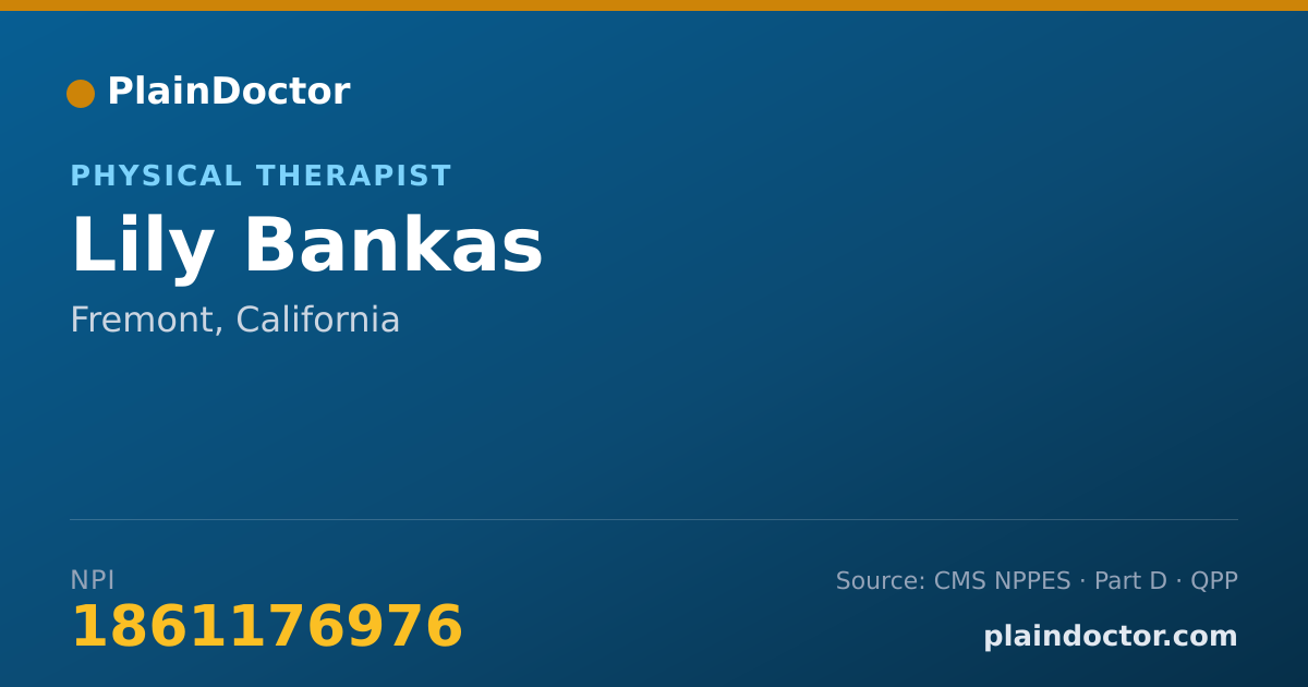 Shareable card for Lily Bankas - Physical Therapist, Fremont, CA