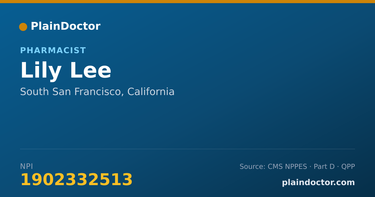 Shareable card for Lily Lee - Pharmacist, South San Francisco, CA