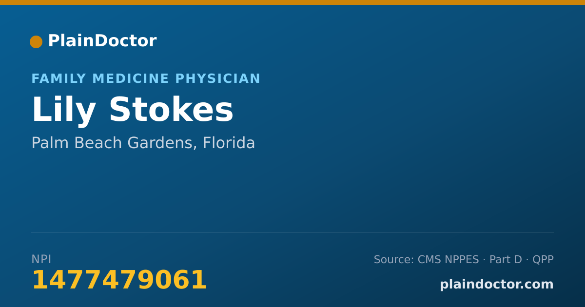 Shareable card for Lily Stokes - Family Medicine Physician, Palm Beach Gardens, FL