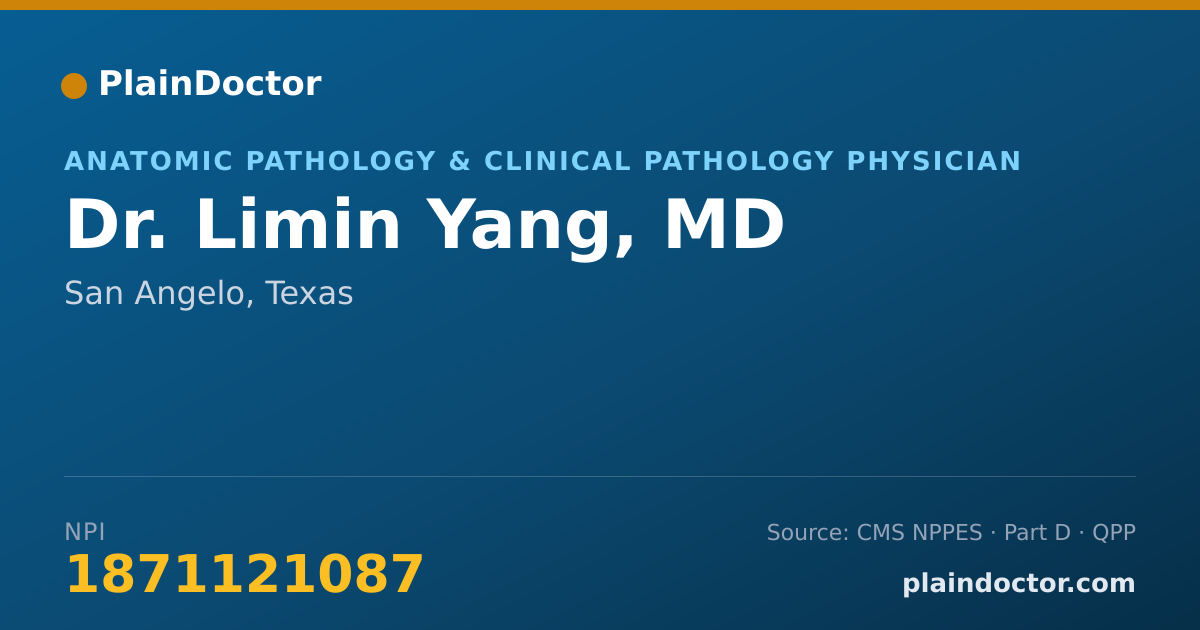 Shareable card for Limin Yang, MD - Anatomic Pathology & Clinical Pathology Physician, San Angelo, TX