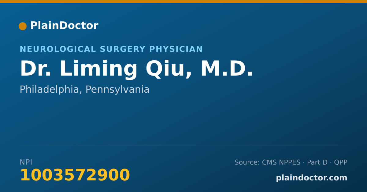 Shareable card for Liming Qiu, M.D. - Neurological Surgery Physician, Philadelphia, PA