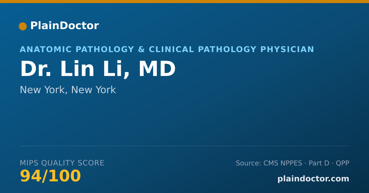 Shareable card for Lin Li, MD - Anatomic Pathology & Clinical Pathology Physician, New York, NY