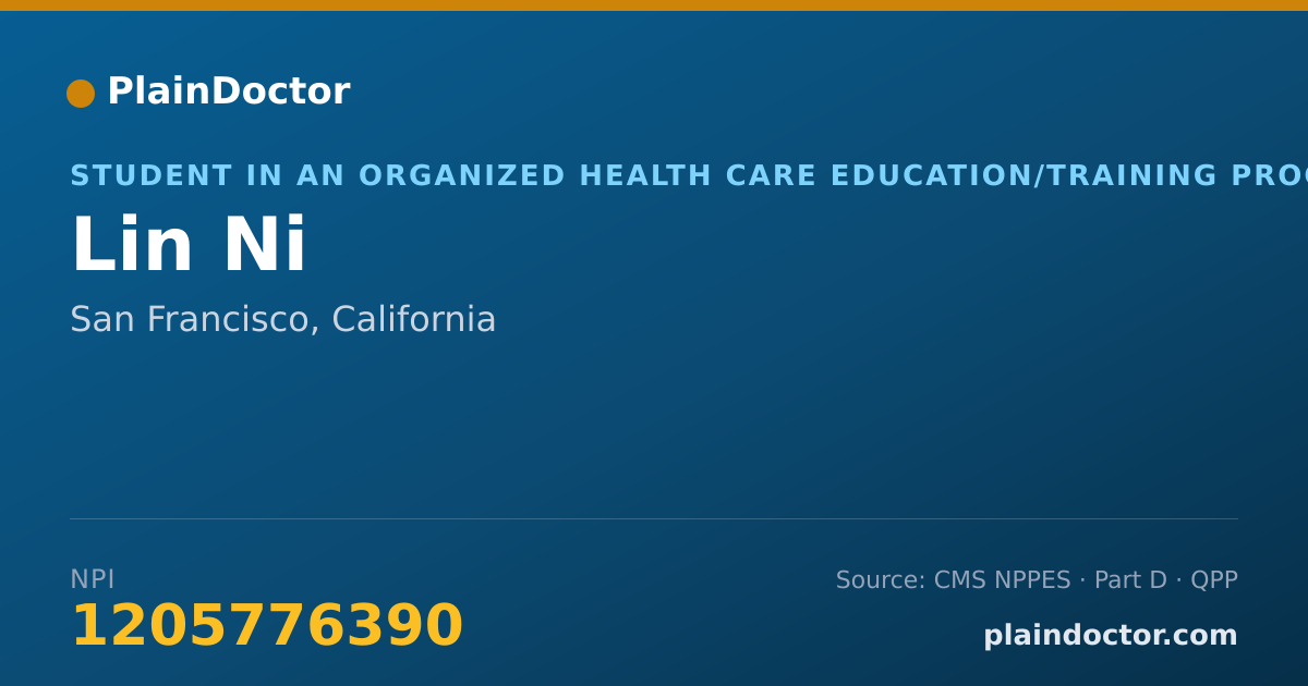 Shareable card for Lin Ni - Student in an Organized Health Care Education/Training Program, San Francisco, CA