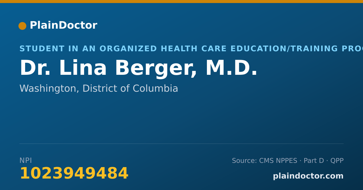 Shareable card for Lina Berger, M.D. - Student in an Organized Health Care Education/Training Program, Washington, DC