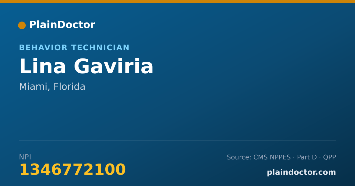 Shareable card for Lina Gaviria - Behavior Technician, Miami, FL