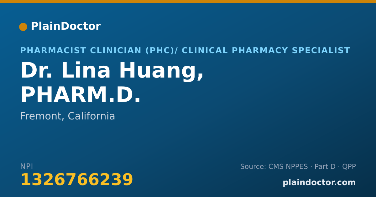 Shareable card for Lina Huang, PHARM.D. - Pharmacist Clinician (PhC)/ Clinical Pharmacy Specialist, Fremont, CA