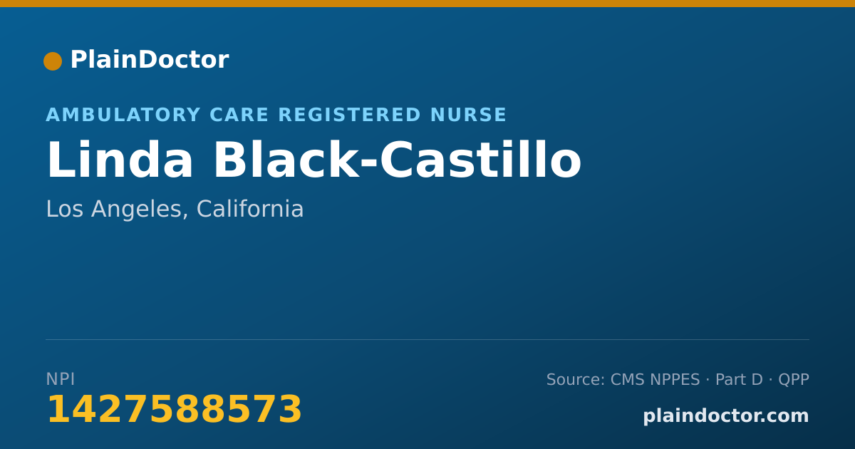 Shareable card for Linda Black-Castillo - Ambulatory Care Registered Nurse, Los Angeles, CA