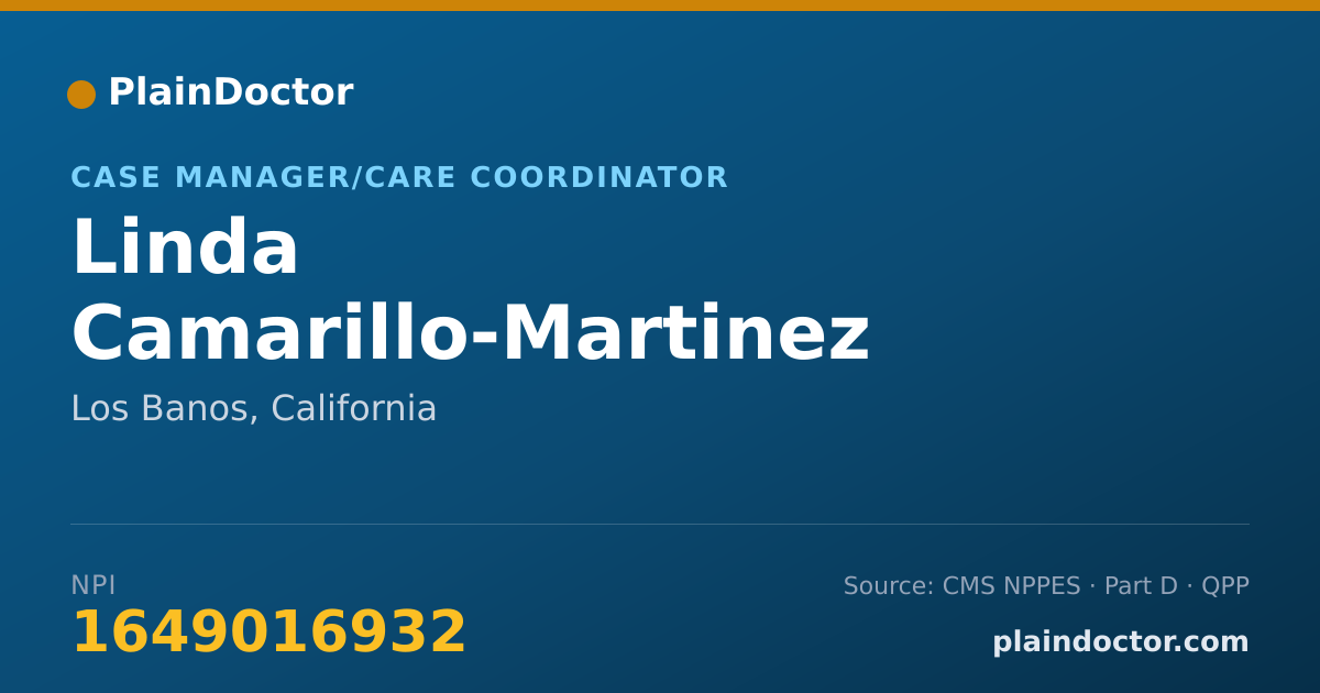 Shareable card for Linda Camarillo-Martinez - Case Manager/Care Coordinator, Los Banos, CA
