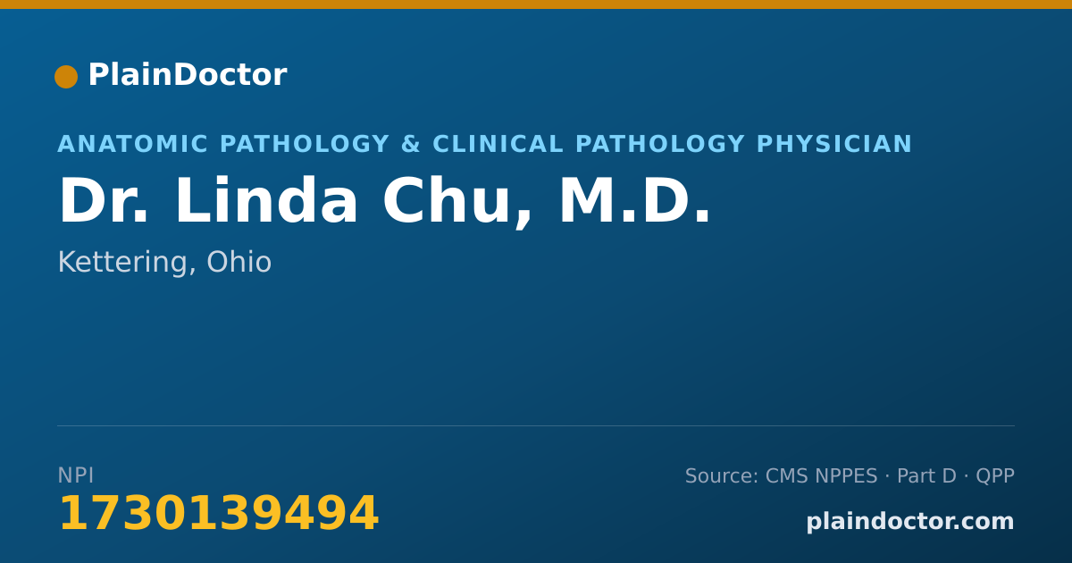 Shareable card for Linda Chu, M.D. - Anatomic Pathology & Clinical Pathology Physician, Kettering, OH