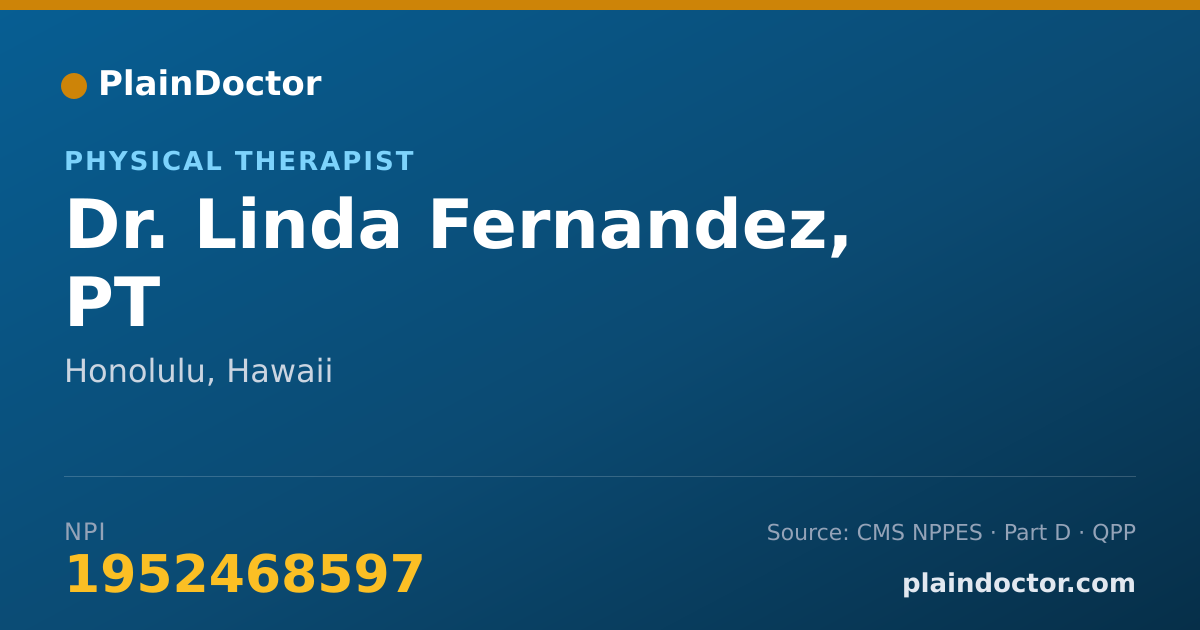 Shareable card for Linda Fernandez, PT - Physical Therapist, Honolulu, HI