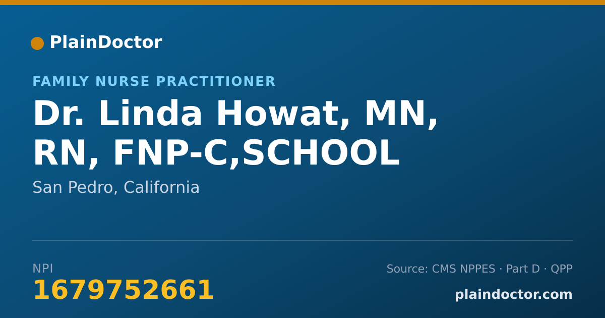 Shareable card for Linda Howat, MN, RN, FNP-C,SCHOOL - Family Nurse Practitioner, San Pedro, CA