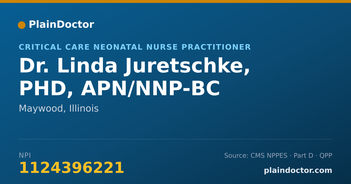 Shareable card for Linda Juretschke, PHD, APN/NNP-BC - Critical Care Neonatal Nurse Practitioner, Maywood, IL