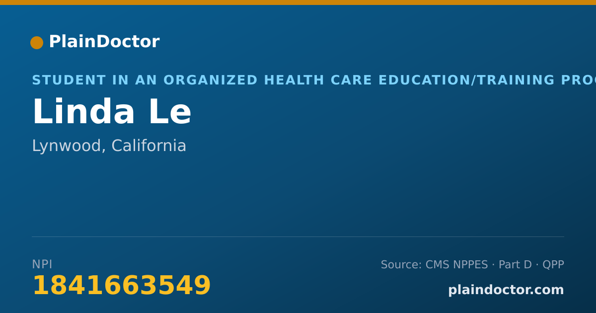Shareable card for Linda Le - Student in an Organized Health Care Education/Training Program, Lynwood, CA