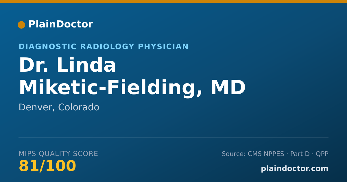Shareable card for Linda Miketic-Fielding, MD - Diagnostic Radiology Physician, Denver, CO