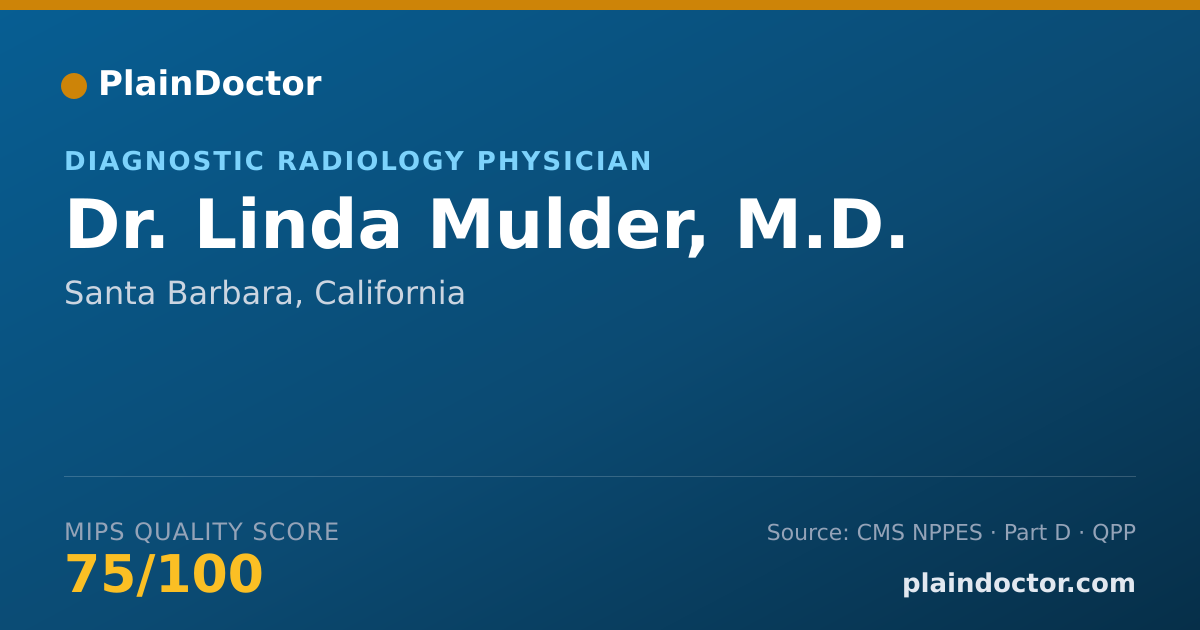 Shareable card for Linda Mulder, M.D. - Diagnostic Radiology Physician, Santa Barbara, CA