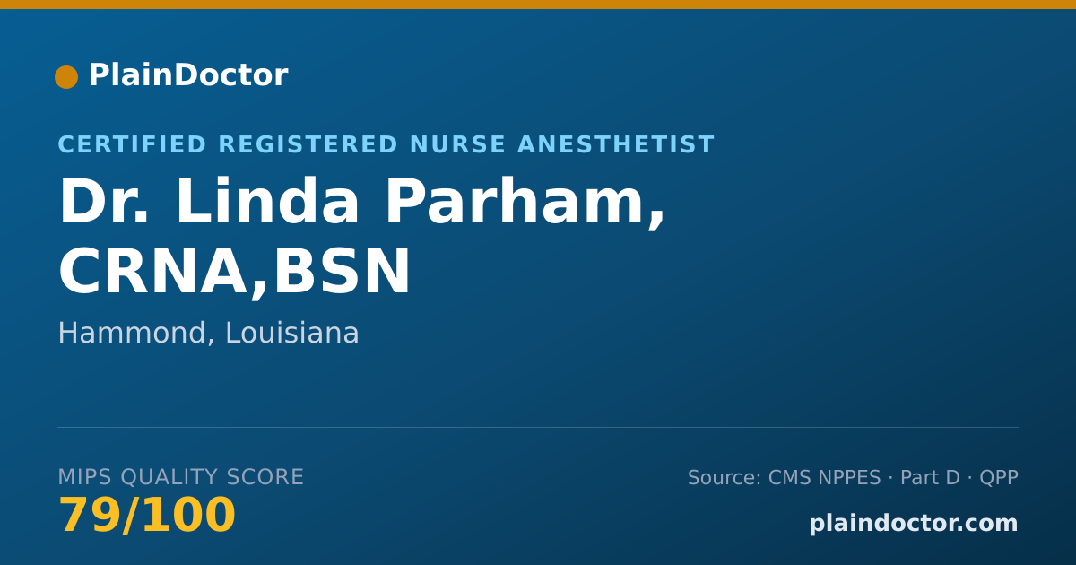 Shareable card for Linda Parham, CRNA,BSN - Certified Registered Nurse Anesthetist, Hammond, LA