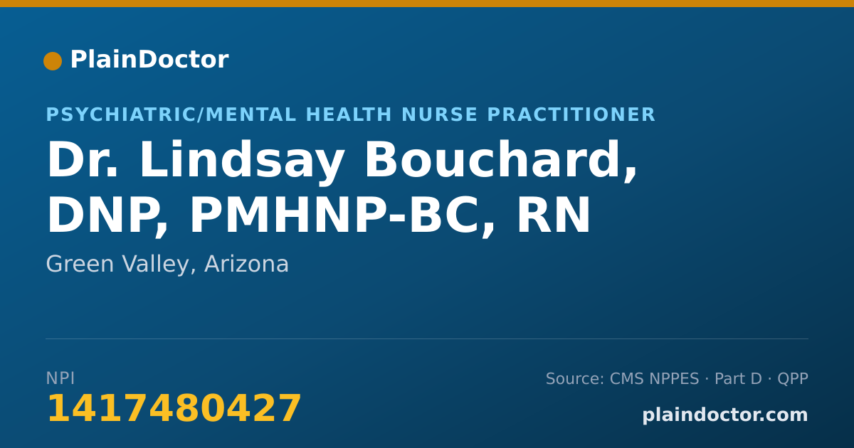 Shareable card for Lindsay Bouchard, DNP, PMHNP-BC, RN - Psychiatric/Mental Health Nurse Practitioner, Green Valley, AZ