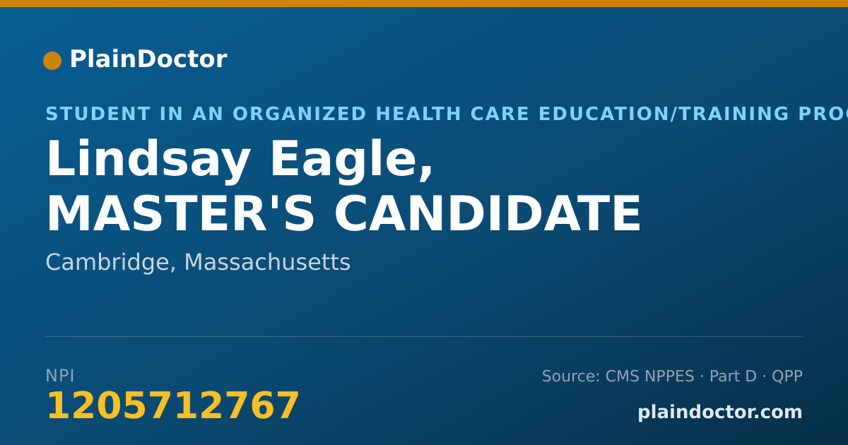Shareable card for Lindsay Eagle, MASTER'S CANDIDATE - Student in an Organized Health Care Education/Training Program, Cambridge, MA