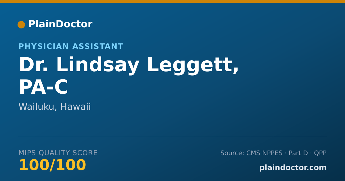Shareable card for Lindsay Leggett, PA-C - Physician Assistant, Wailuku, HI