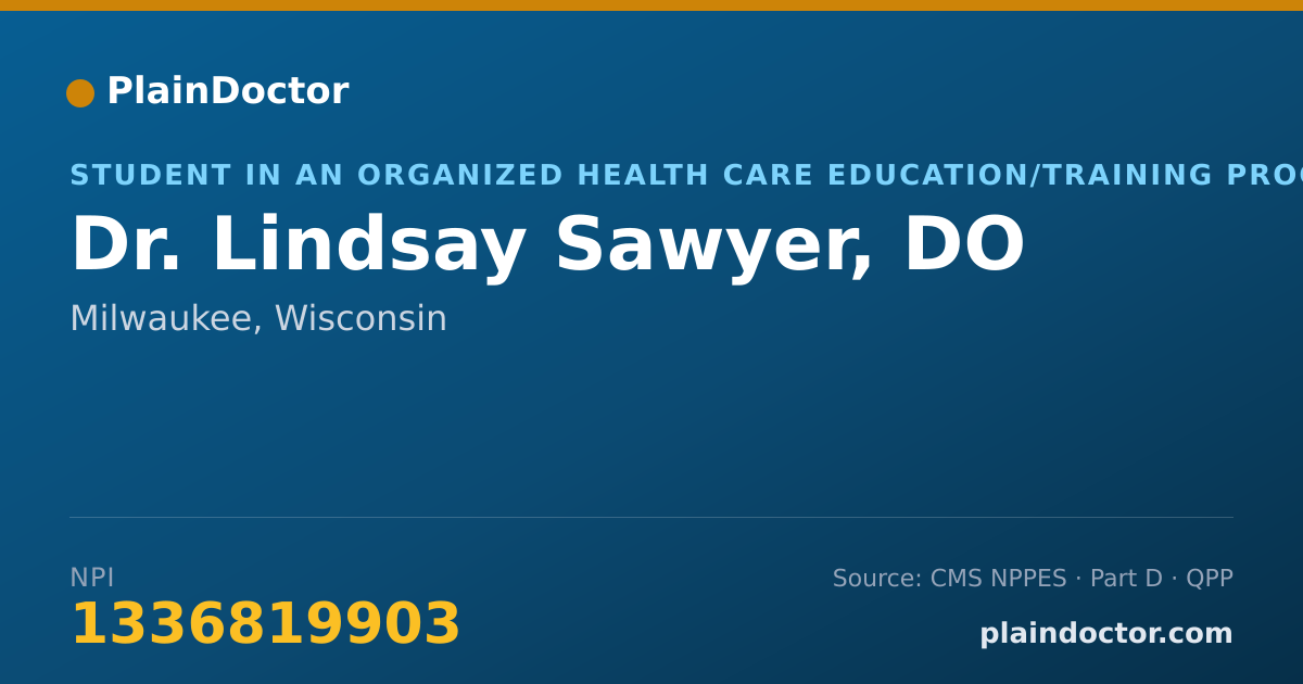 Shareable card for Lindsay Sawyer, DO - Student in an Organized Health Care Education/Training Program, Milwaukee, WI