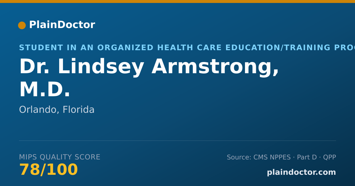 Shareable card for Lindsey Armstrong, M.D. - Student in an Organized Health Care Education/Training Program, Orlando, FL