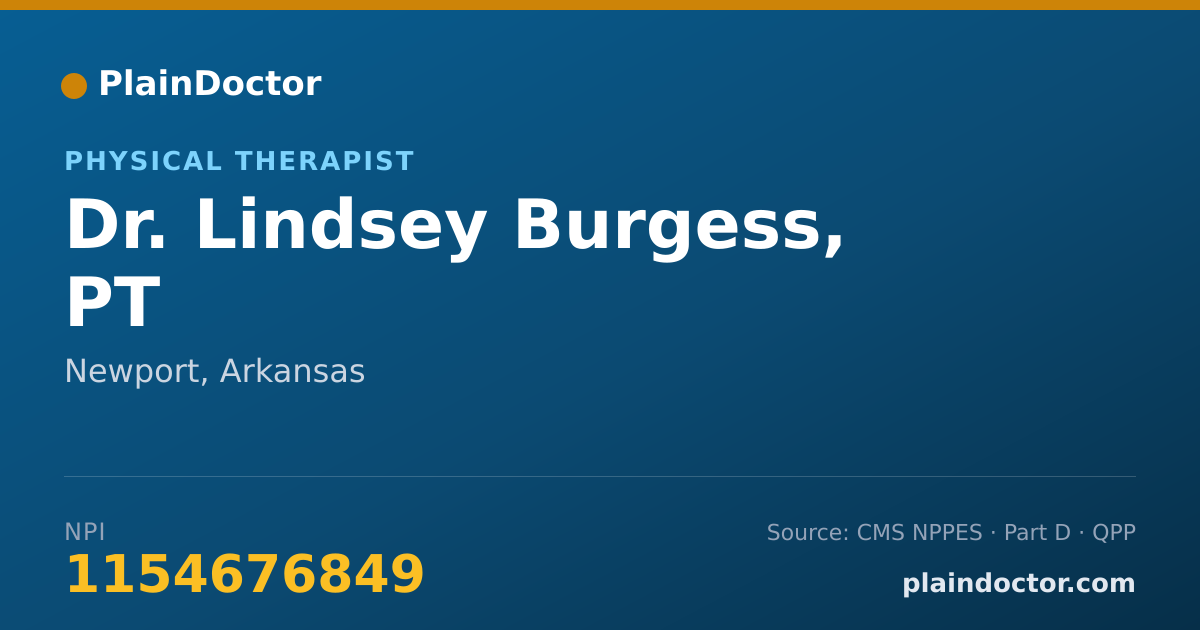 Shareable card for Lindsey Burgess, PT - Physical Therapist, Newport, AR