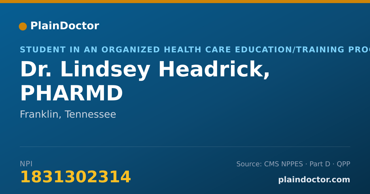 Shareable card for Lindsey Headrick, PHARMD - Student in an Organized Health Care Education/Training Program, Franklin, TN