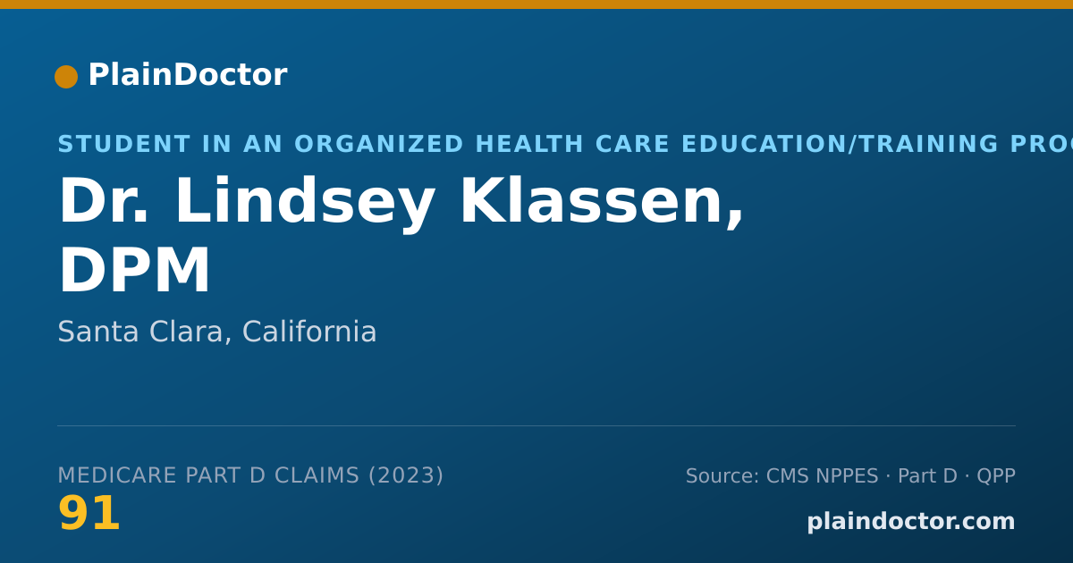 Shareable card for Lindsey Klassen, DPM - Student in an Organized Health Care Education/Training Program, Santa Clara, CA