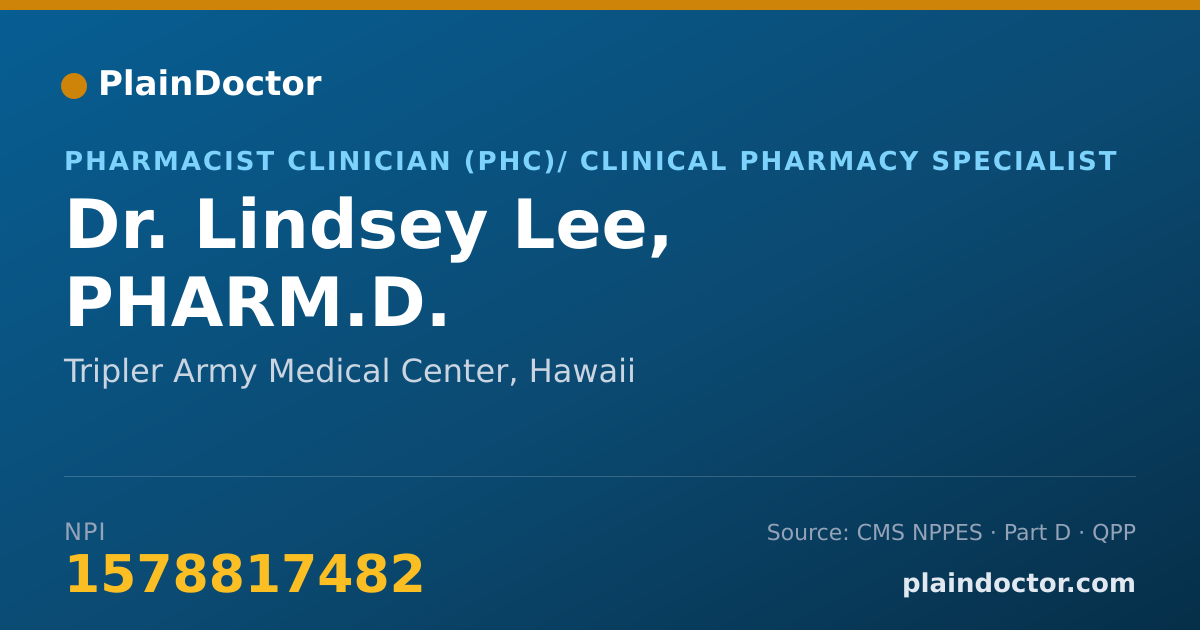 Shareable card for Lindsey Lee, PHARM.D. - Pharmacist Clinician (PhC)/ Clinical Pharmacy Specialist, Tripler Army Medical Center, HI
