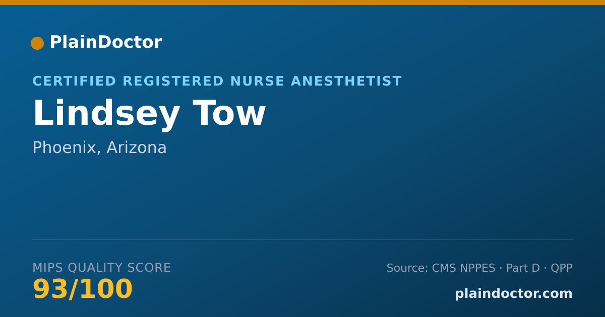 Shareable card for Lindsey Tow - Certified Registered Nurse Anesthetist, Phoenix, AZ