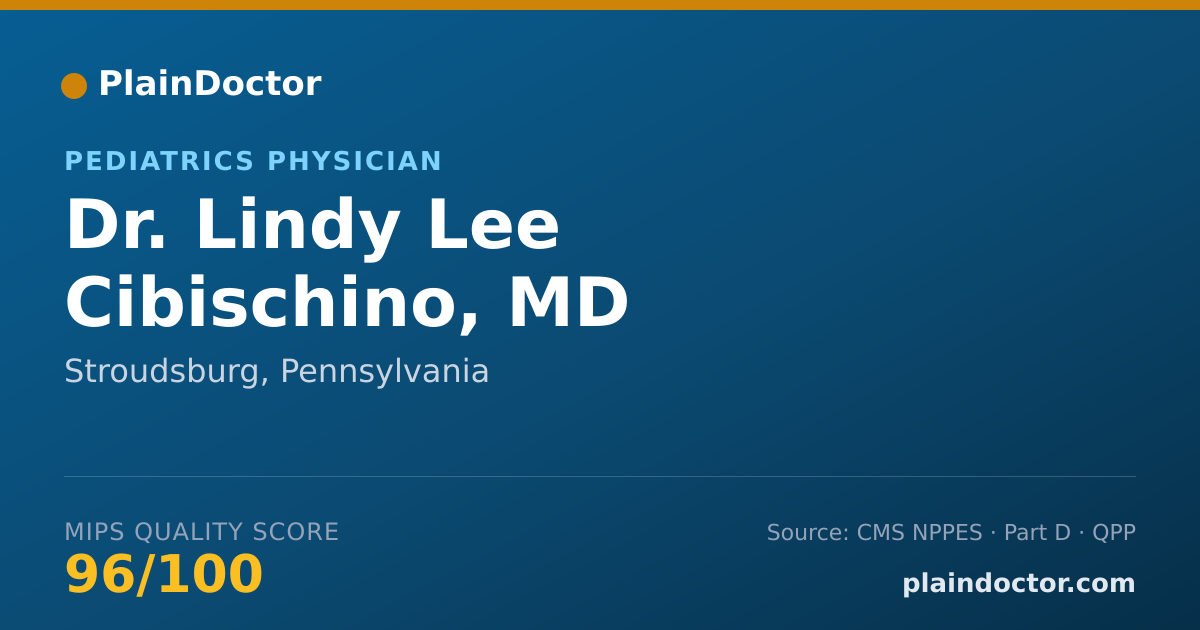 Shareable card for Lindy Lee Cibischino, MD - Pediatrics Physician, Stroudsburg, PA