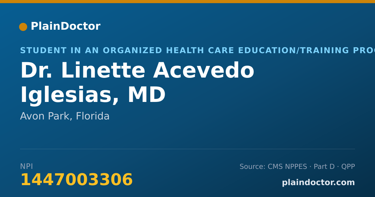 Shareable card for Linette Acevedo Iglesias, MD - Student in an Organized Health Care Education/Training Program, Avon Park, FL